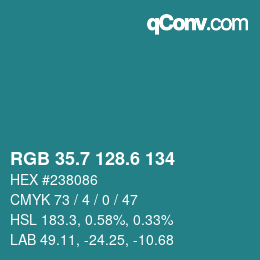 カラーコード: RGB 35.7 128.6 134 | qconv.com