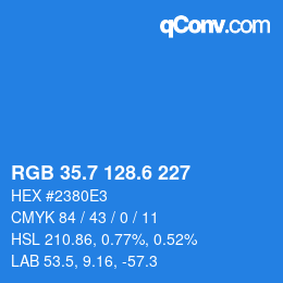 カラーコード: RGB 35.7 128.6 227 | qconv.com