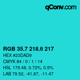 カラーコード: RGB 35.7 218.6 217 | qconv.com
