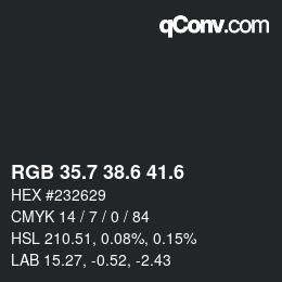 カラーコード: RGB 35.7 38.6 41.6 | qconv.com