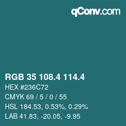カラーコード: RGB 35 108.4 114.4 | qconv.com