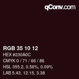 Color code: RGB 35 10 12 | qconv.com