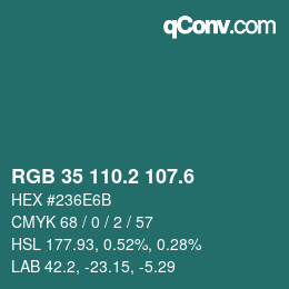 カラーコード: RGB 35 110.2 107.6 | qconv.com