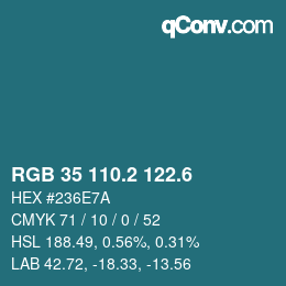 カラーコード: RGB 35 110.2 122.6 | qconv.com