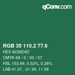 カラーコード: RGB 35 110.2 77.6 | qconv.com