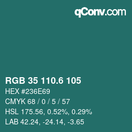 カラーコード: RGB 35 110.6 105 | qconv.com
