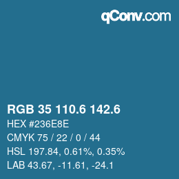 カラーコード: RGB 35 110.6 142.6 | qconv.com