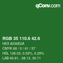 カラーコード: RGB 35 110.6 42.6 | qconv.com