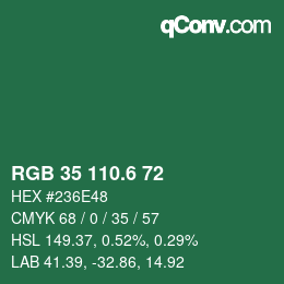 カラーコード: RGB 35 110.6 72 | qconv.com