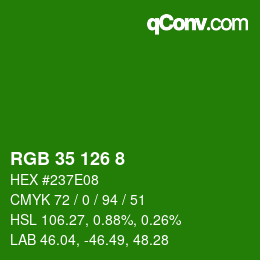カラーコード: RGB 35 126 8 | qconv.com