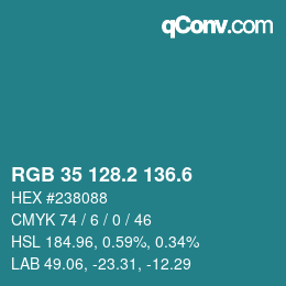 カラーコード: RGB 35 128.2 136.6 | qconv.com