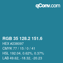 カラーコード: RGB 35 128.2 151.6 | qconv.com