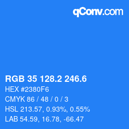カラーコード: RGB 35 128.2 246.6 | qconv.com