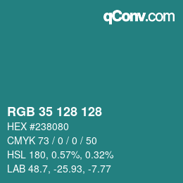 カラーコード: RGB 35 128 128 | qconv.com