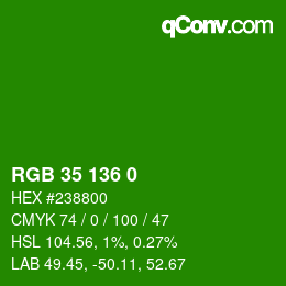Color code: RGB 35 136 0 | qconv.com