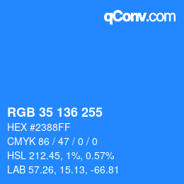 Farbcode: RGB 35 136 255 | qconv.com