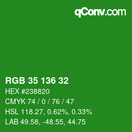 Color code: RGB 35 136 32 | qconv.com