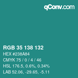 颜色代码: RGB 35 138 132 | qconv.com
