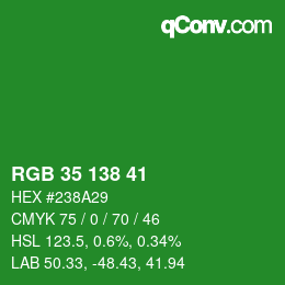 Color code: RGB 35 138 41 | qconv.com