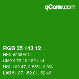 Color code: RGB 35 143 12 | qconv.com