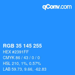 Color code: RGB 35 145 255 | qconv.com