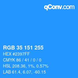 Color code: RGB 35 151 255 | qconv.com