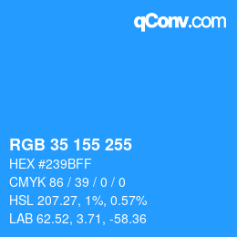 颜色代码: RGB 35 155 255 | qconv.com
