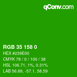 Color code: RGB 35 158 0 | qconv.com