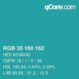 Color code: RGB 35 160 162 | qconv.com