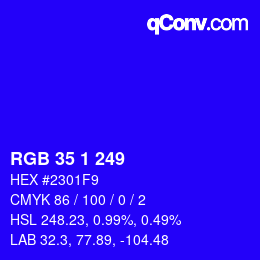 Color code: RGB 35 1 249 | qconv.com