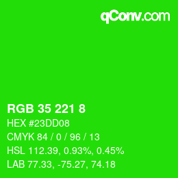 Color code: RGB 35 221 8 | qconv.com