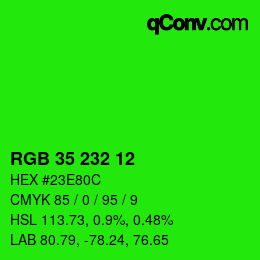 Color code: RGB 35 232 12 | qconv.com