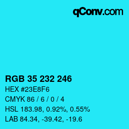 Color code: RGB 35 232 246 | qconv.com