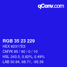 Color code: RGB 35 23 229 | qconv.com