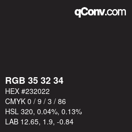 Color code: RGB 35 32 34 | qconv.com