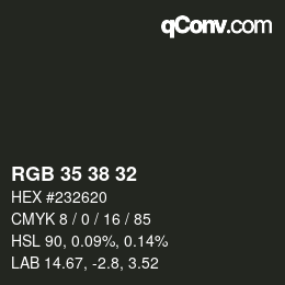 颜色代码: RGB 35 38 32 | qconv.com