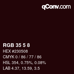 Color code: RGB 35 5 8 | qconv.com