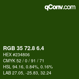 カラーコード: RGB 35 72.8 6.4 | qconv.com