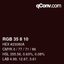 Color code: RGB 35 8 10 | qconv.com