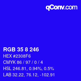 Color code: RGB 35 8 246 | qconv.com