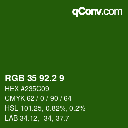 カラーコード: RGB 35 92.2 9 | qconv.com
