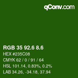 カラーコード: RGB 35 92.6 8.6 | qconv.com