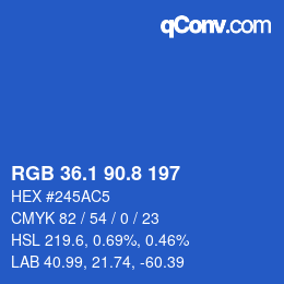 カラーコード: RGB 36.1 90.8 197 | qconv.com