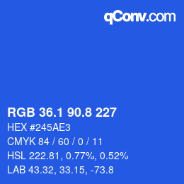 カラーコード: RGB 36.1 90.8 227 | qconv.com