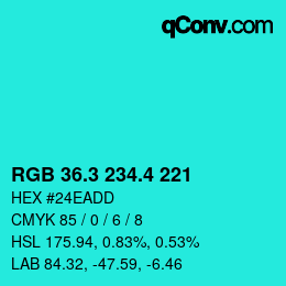カラーコード: RGB 36.3 234.4 221 | qconv.com