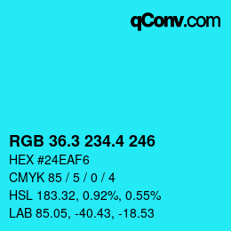 カラーコード: RGB 36.3 234.4 246 | qconv.com