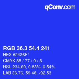 カラーコード: RGB 36.3 54.4 241 | qconv.com