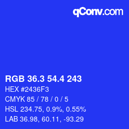 カラーコード: RGB 36.3 54.4 243 | qconv.com