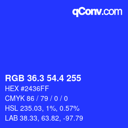 カラーコード: RGB 36.3 54.4 255 | qconv.com