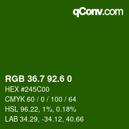 カラーコード: RGB 36.7 92.6 0 | qconv.com